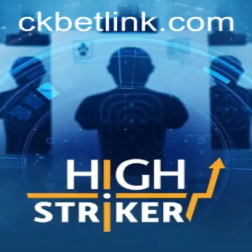 HighStriker: Descubra o Jogo de Casino Eletrizante com CKBET Link