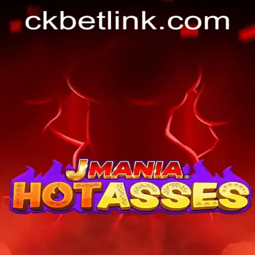 Descubra o Emocionante Mundo de JManiaHotAsses com CKBET link